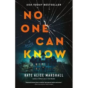 No One Can Know -- Kate Alice Marshall